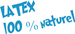 Latex 100% naturel